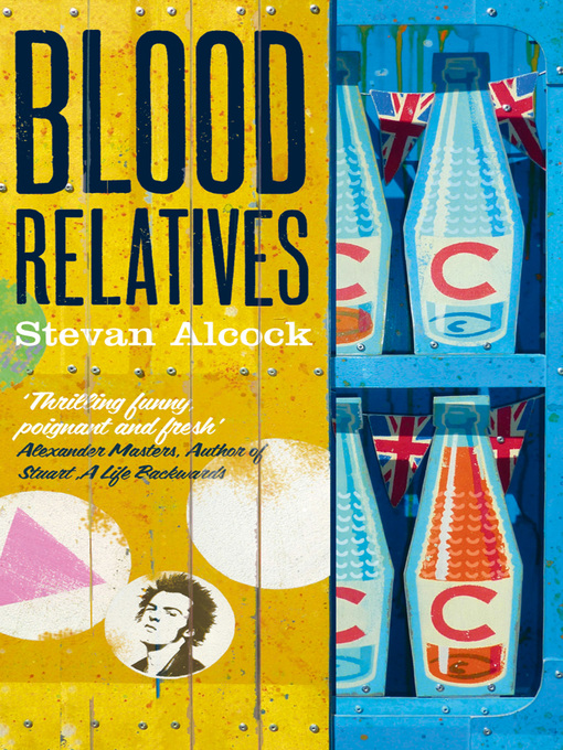 Title details for Blood Relatives by Stevan Alcock - Available